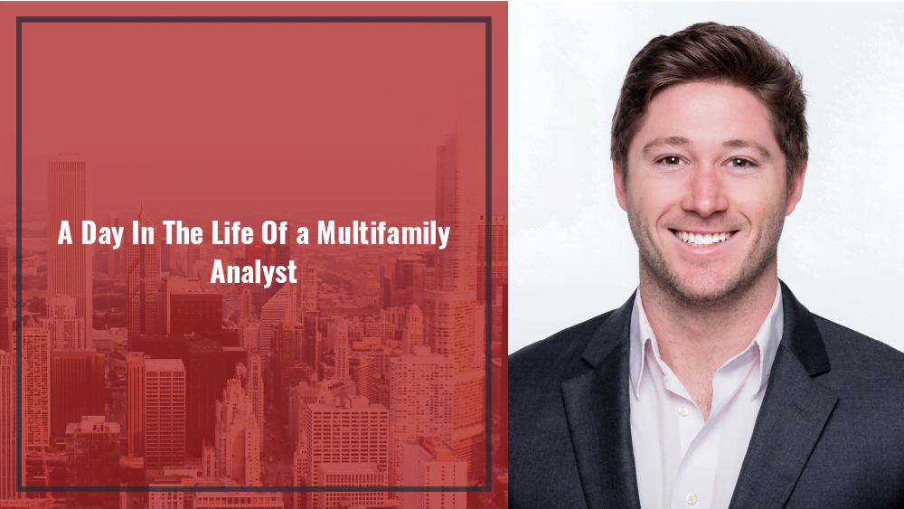 A Day In The Life Of A Multifamily Analyst