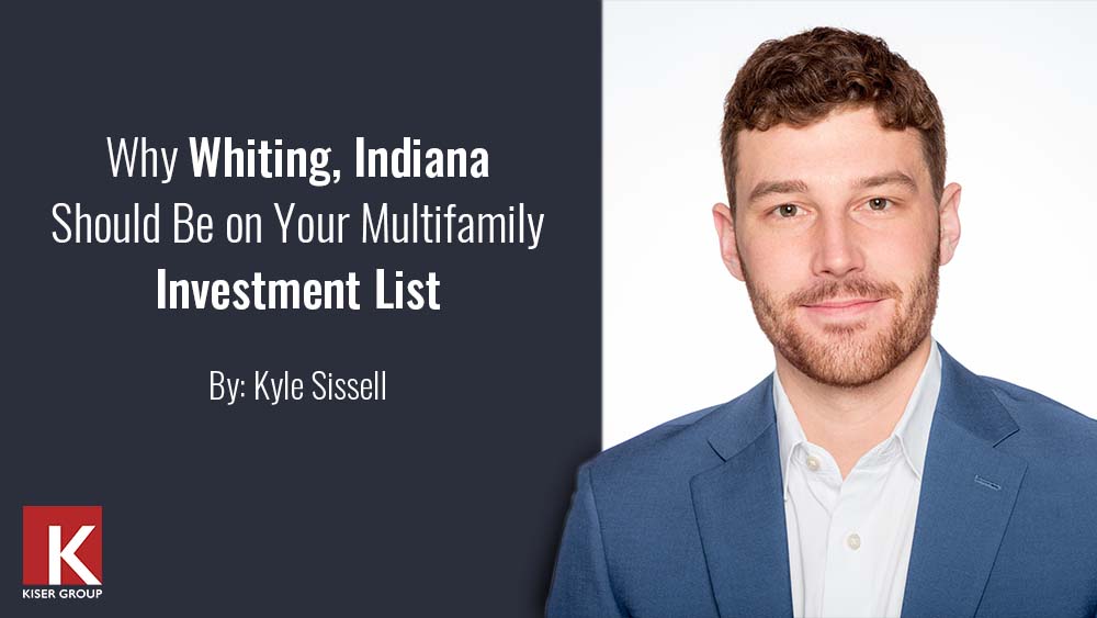 Why Whiting, Indiana Should Be on Your Multifamily Investment List By Kyle Sissell