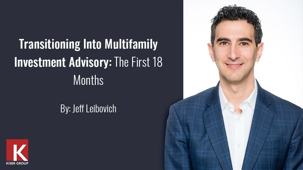 Transitioning Into Multifamily Investment Advisory: The First 18 Months